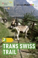 La Suisse à pied, 2. Trans Swiss Trail