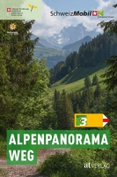 La Suisse à pied, 3. Chemin Panorama Alpin