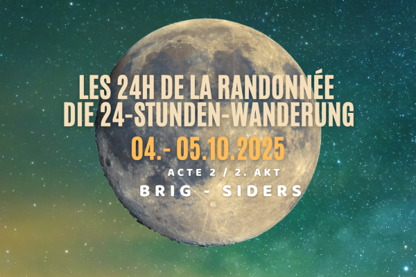 R74: Les 24h de la randonnée - Lac Léman PARTIE 2 : Brig - Sierre